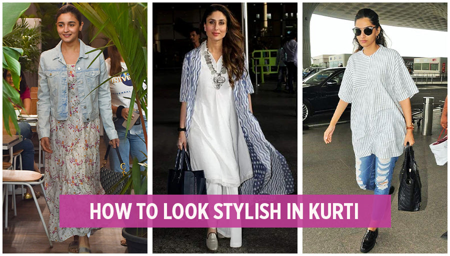 How to look stylish in Kurti| 10 ways to style