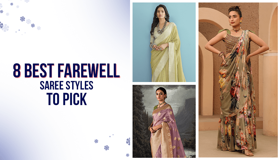 8 Best Farewell Saree Ideas for School & College Girls