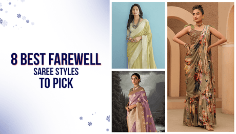 8 Best Farewell Saree Ideas for School & College Girls