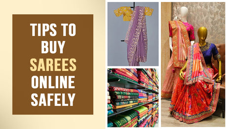Tips to Buy Sarees Online Safely