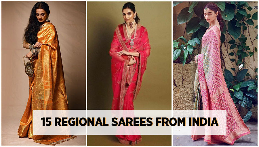 15 Types of regional sarees from India