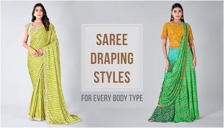 Saree Draping Styles that Complements your Body