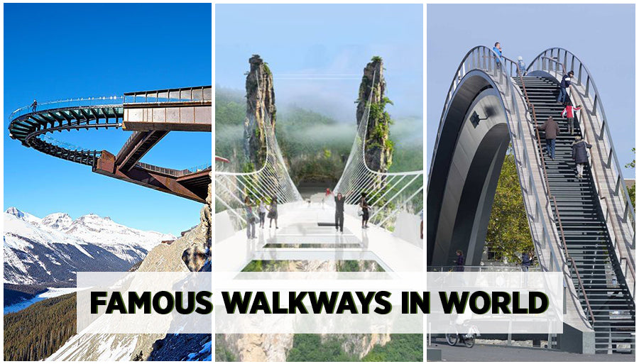 Tremendous 10 Walkways of the World