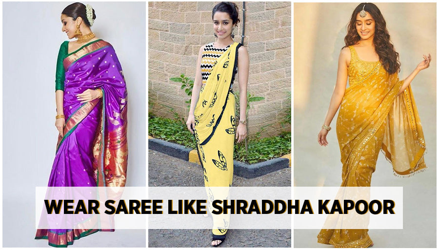 How to Wear Bollywood Saree Style like Shraddha Kapoor