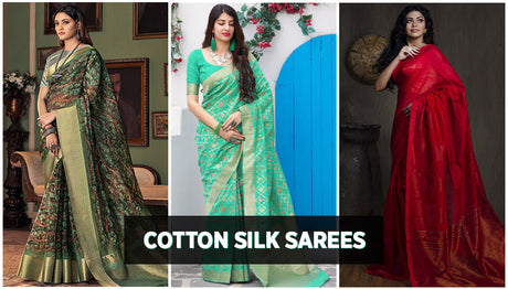 6 Latest Trends of Cotton Silk Sarees in 2021