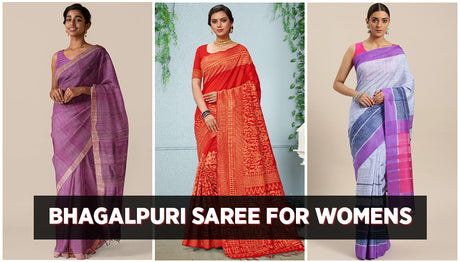 Bhagalpuri Silk Sarees Collection - Fashion Style Choice