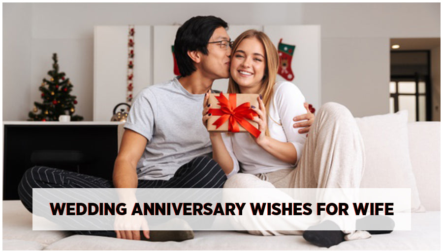 Wedding Anniversary Wishes for Wife